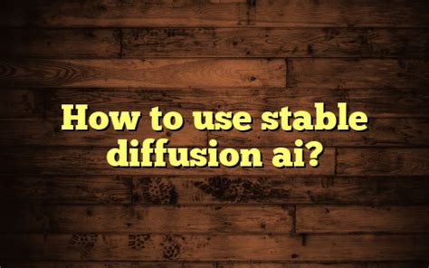 How To Nudify Images Using Stable Diffusion